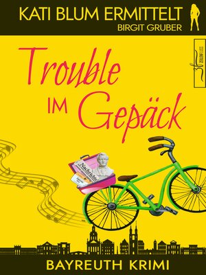 cover image of Trouble im Gepäck